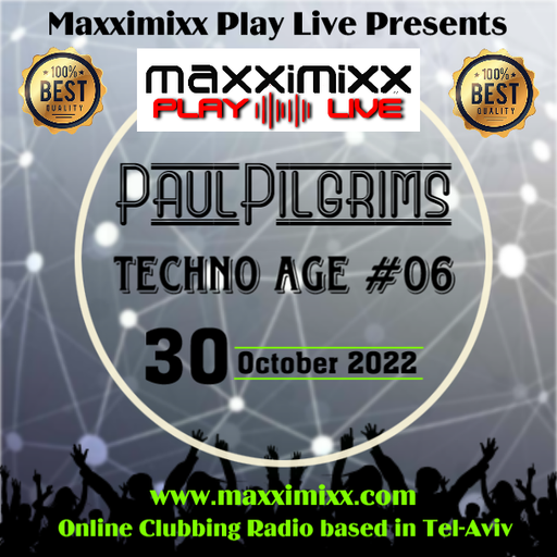 Techno Age #06 on Air for Maxximixx Play Live 30 October 2022