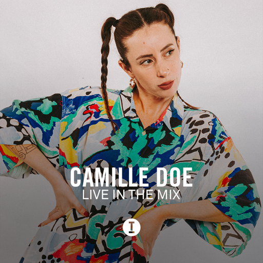 Camille Doe | Live In The Mix