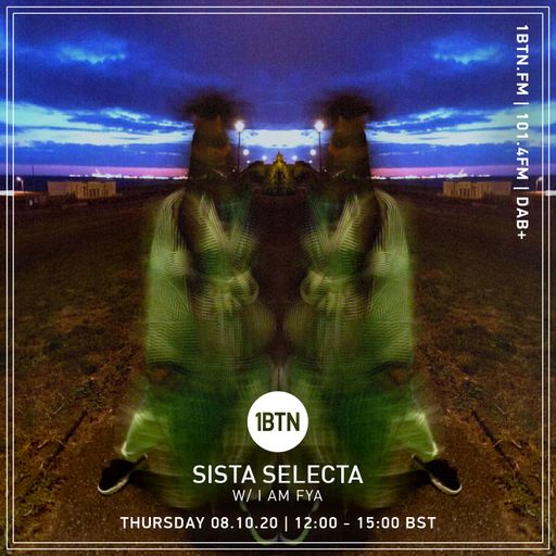 Sista Selecta with I Am Fya - 08.10.2020