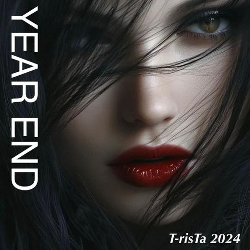 T-risTa 2024 Year In Review | Best Of Vocal Deep House YEAR END Music Mixx Vol.3