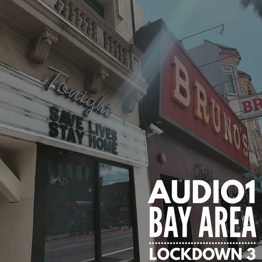 BAY AREA LOCKDOWN 3