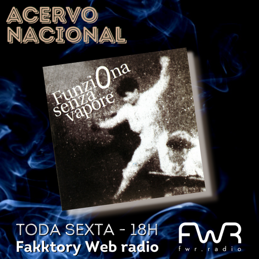 Acervo Nacional - Funziona Senza Vapore - Funziona Senza Vapore 2002