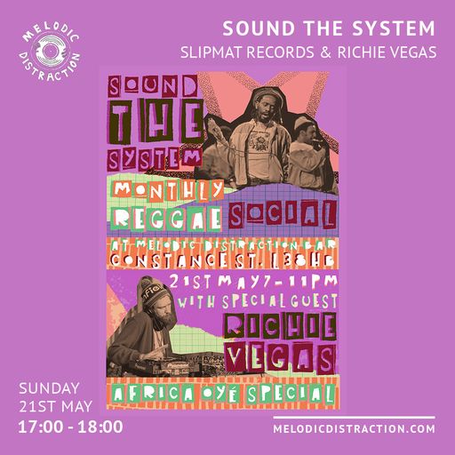 Sound The System with Slipmat Records & Richie Vegas (May '23)
