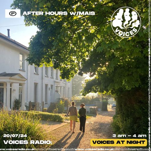 AFTER HOURS - 20/07/24 [Voices Radio]