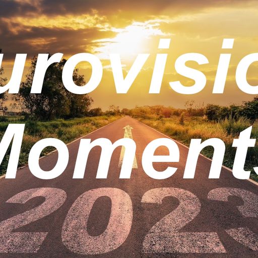 "Let Me Be The One" Eurovision Show 259 (25th July 2023) - Our Eurovision Moments of 2023...
