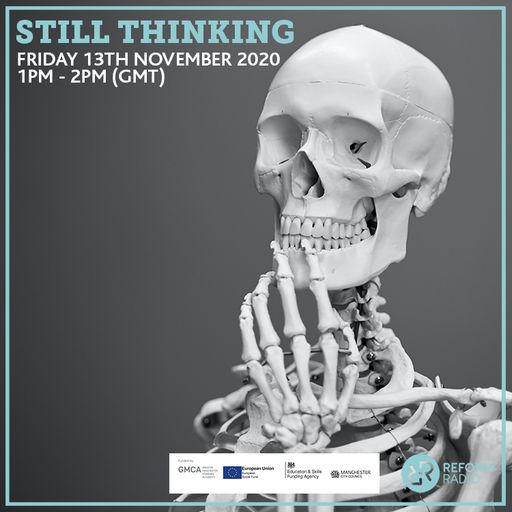 Still Thinking 13th November 2020