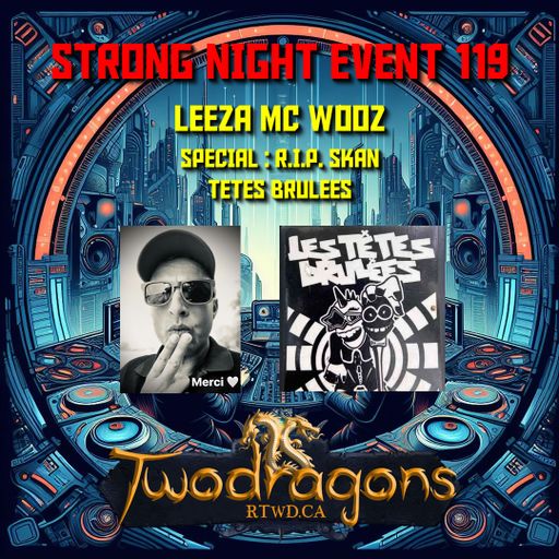 STRONG NIGHT EVENT 119 "Guest Mix Techno by Leeza Mc Wooz" Radio TwoDragons 11.8.2024