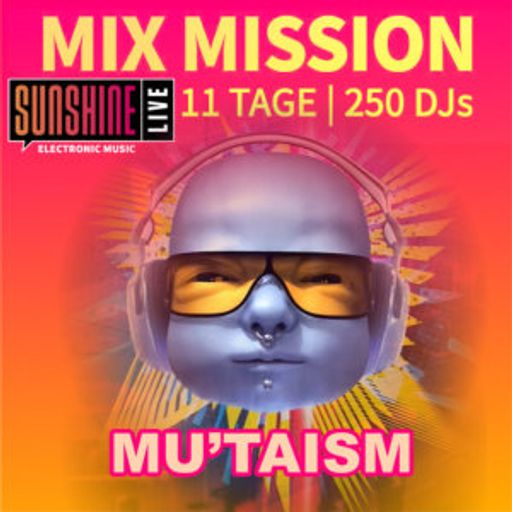MU'TAISM - Sunshine Live Mix Mission 2025 CRUDE Showcase
