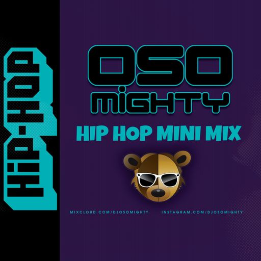 OSO's MINI STREET PARTY HIP HOP MIX 124