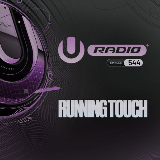UMF Radio 544 - Running Touch