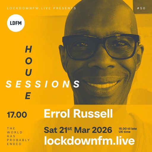 Errol Russell - Sessions 97. House Sessions 50 | LDFM - 21-MAR-2026