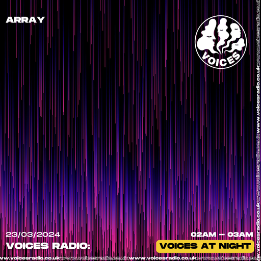 Array - 23/03/24 - [Voices Radio]