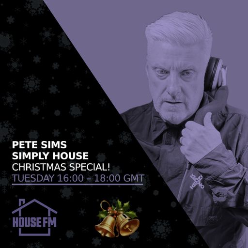 Pete Sims - Simply House 23 DEC 2025