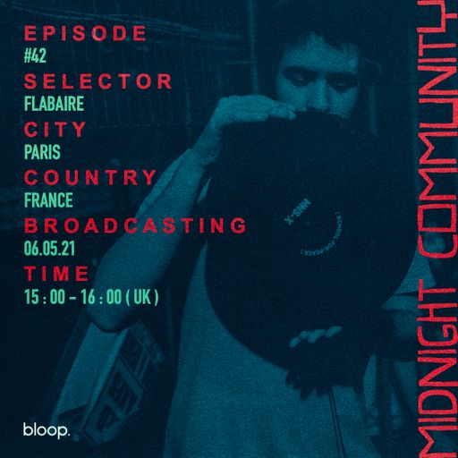 Midnight Community #42 w/ Flabaire - 06.05.21