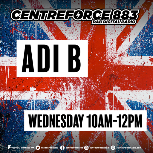 Adi B - 88.3 Centreforce DAB+ Radio - 14 - 08 - 2024 .mp3