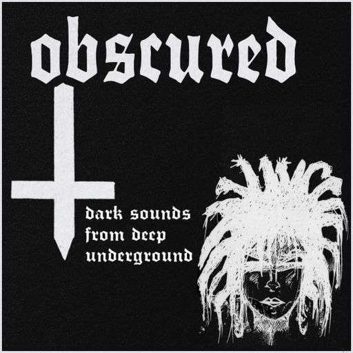 OBSCURED #23 “LOATHSOME” with Dr. Grope Loathsome 06.03.2023
