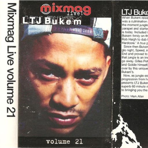 LTJ Bukem – Mixmag Live! - Volume 21 - 1996