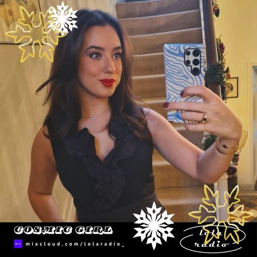 Lola Radio | Cosmic Girl 004 | 30.11.24