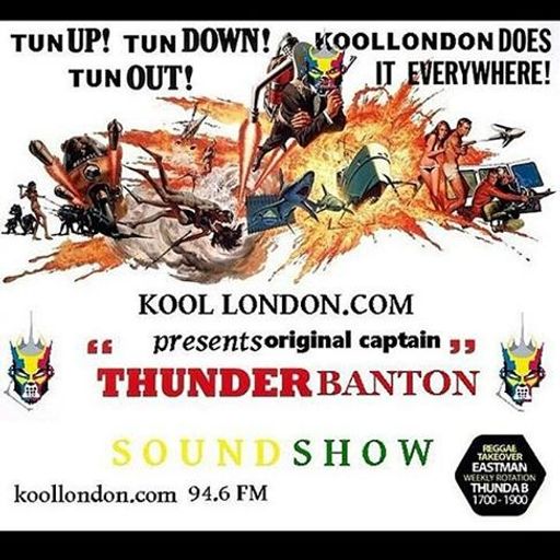 20-09-15 THUNDA BANTON-KOOL LONDON (UPFRONT REGGAE SHOW)