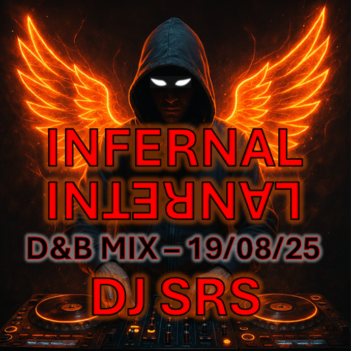 DJ SRS - "INFERNAL INTERNAL" - D&B MIX - 19AUG25