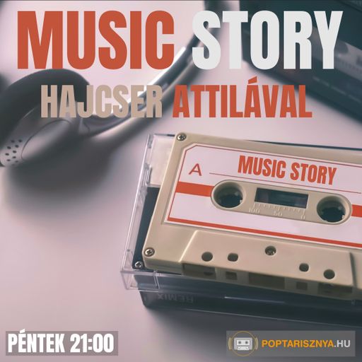 Music Story Hajcser Attilával (2025-01-17.)