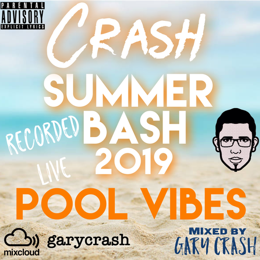 Crash Summer Bash 2019 - Pool Vibes