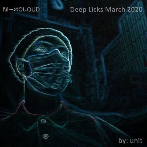 Deep Licks March 2020