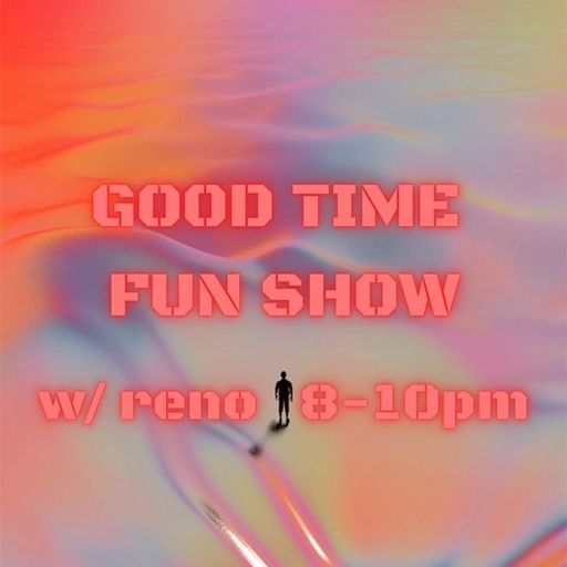 Good Time Fun Show 7.21
