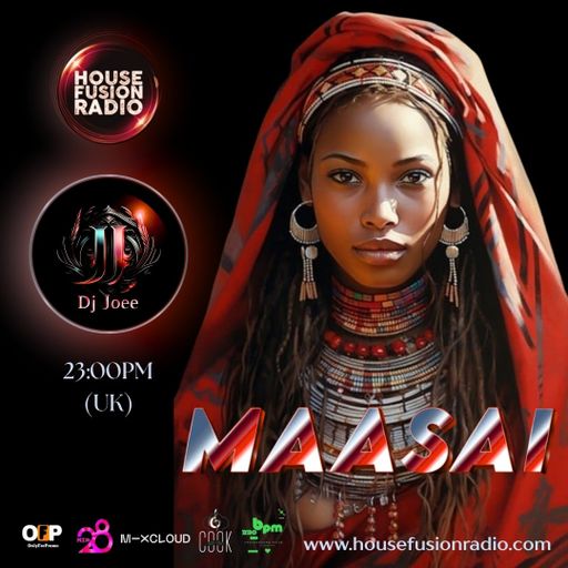 DJ JOEE - " MAASAI " - HOUSE FUSION RADIO UK - SHOW # 198