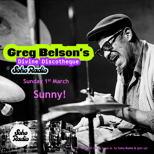 Greg Belson's Divine Discotheque - Sunny! (01/03/2026)