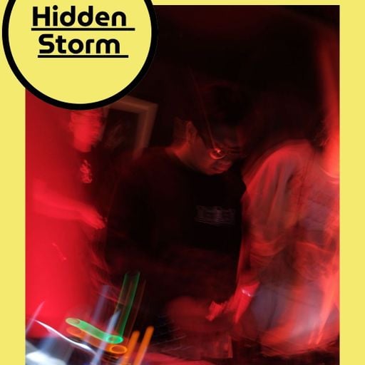 Hidden Storm w/ Hilmo 05.2025
