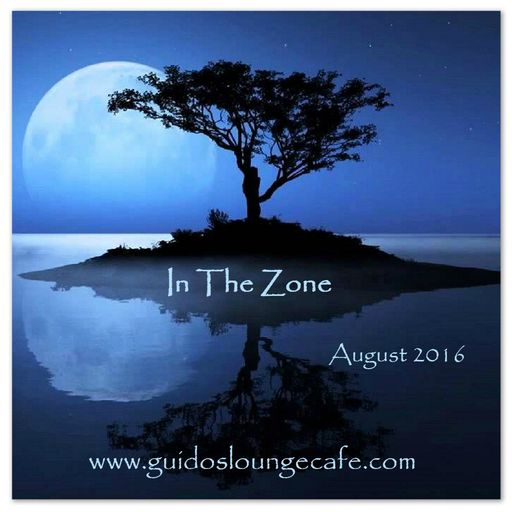 In The Zone - August 2016 (Guido's Lounge Cafe)