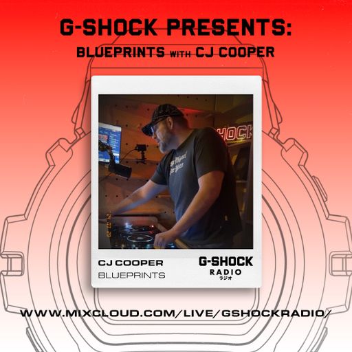 G-Shock Radio Presents... Blueprints with CJ Cooper - 28/03