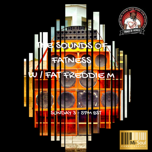 Sounds of Fatness w/ Fat Freddie M - 03.02.18