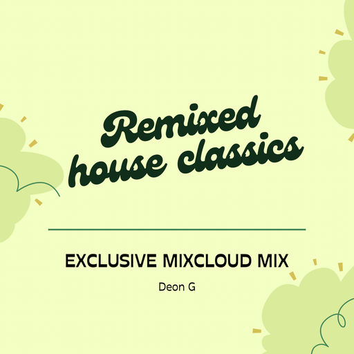 Remixed House Classics (December 2024)