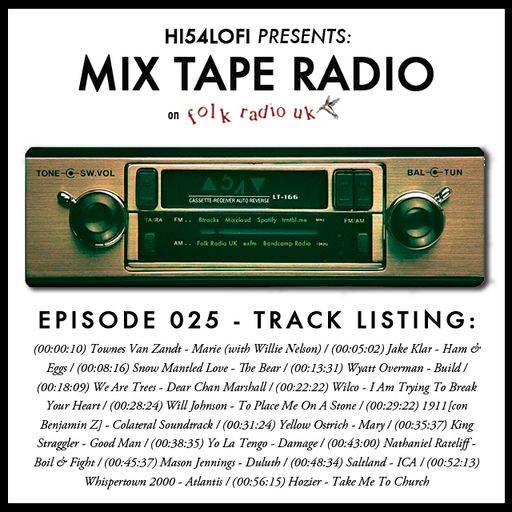 ARCHIVES | MIX TAPE RADIO on FRUK - EPISODE 025