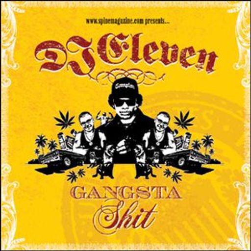 DJ Eleven - Gangsta Shit