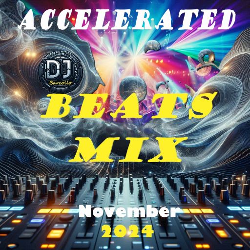 Accelerated Beats Mix November 2024