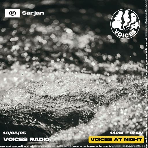 Step Into the Unknown w/ Sarjan 13/08/25 - Voices Radio