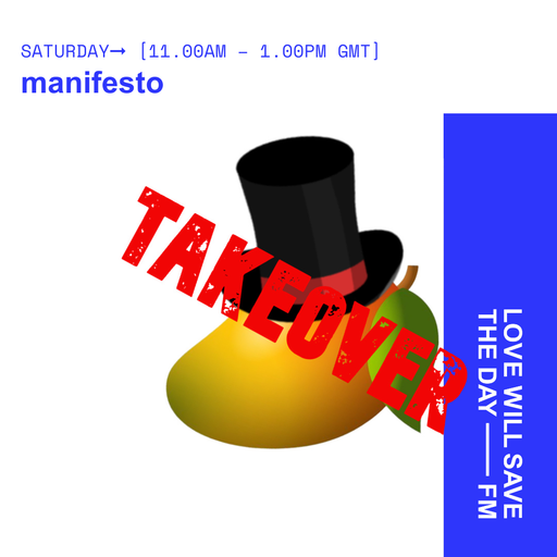 2024-11-16 Manifesto Takeover | LWSTD-FM