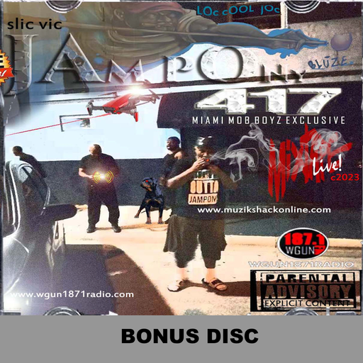 JPE 2023 - 417 Miami Mob Boyz Exclusive (Bonus Disc)