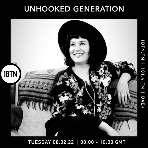 Unhooked Generation with The Record Caddy - 08.02.2022