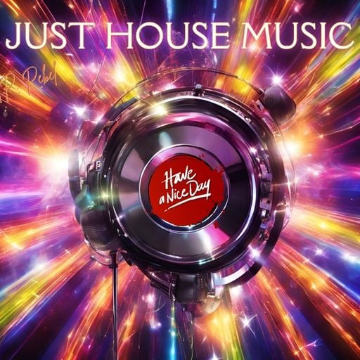 Just House Music / 26.05.24