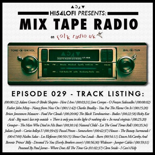ARCHIVES | MIX TAPE RADIO on FRUK - EPISODE 029