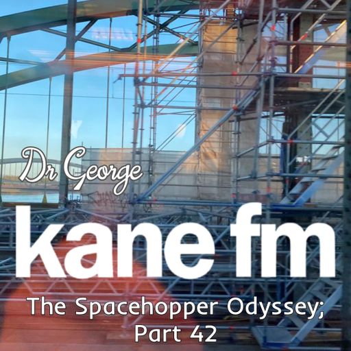 The Spacehopper Odyssey; Part 42; 02-12-22