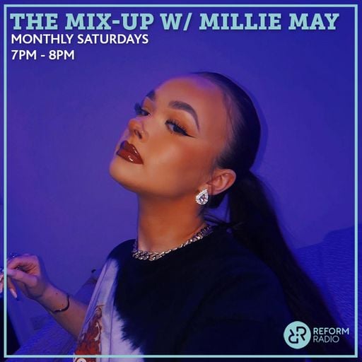 The Mix-Up w/ Millie May 11th December 2021