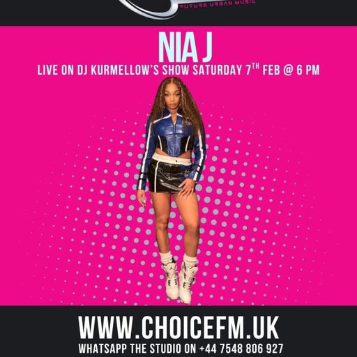 ChoiceFMUK - The Hip Hop Throwdown Show with DJ  Kurmellow interviewing Nia J 07.02.2026