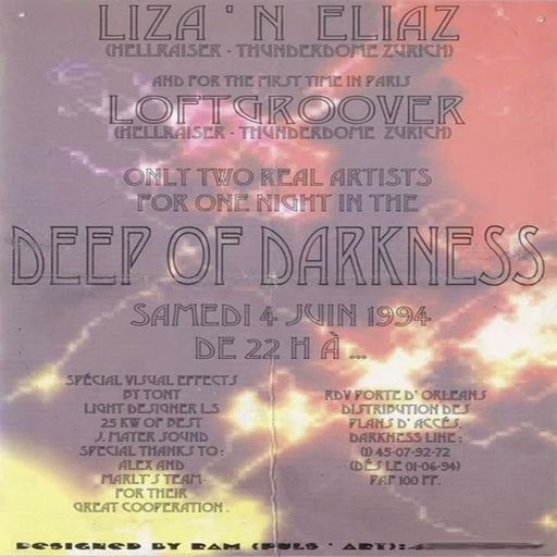 Liza 'n Eliaz & Loftgroover (10 hour b2b set) at Deep Of Darkness (Paris-France) - 4 June 1994