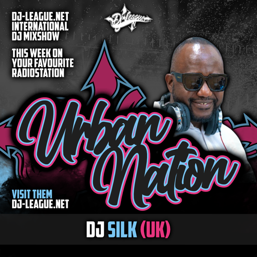 Urban Nation Mixshow | 02.09.2024 | Dj Silk (UK)