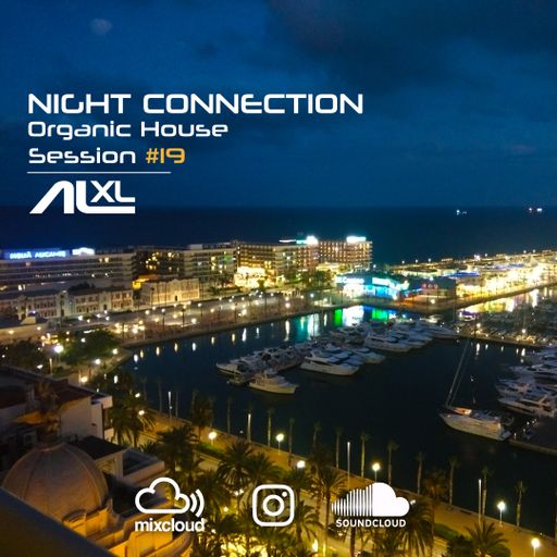 New NIGHT CONNECTION #19 MAR 2023 (Organic House) Exclusive Mix